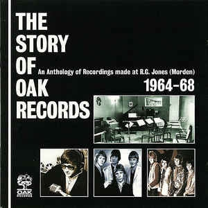 VARIOUS - The Story Of Oak Records 1964-68