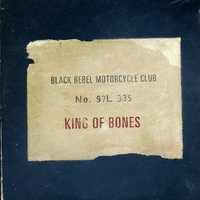 BLACK REBEL MOTORCYCLE CLUB - King Of Bones