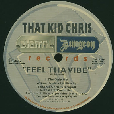 THAT KID CHRIS - Feel Tha Vibe / Jus Keep On Pressin On