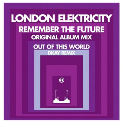 LONDON ELECTRICITY - Remember The Future (Original Album Mix) / Out Of This World (DKay Remix)