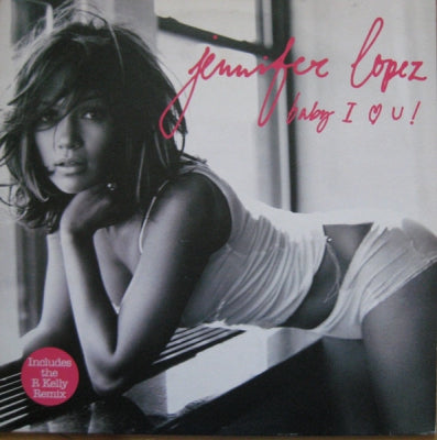 JENNIFER LOPEZ - Baby I Love You So