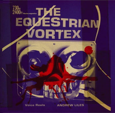ANDREW LILES - The Equestrian Vortex