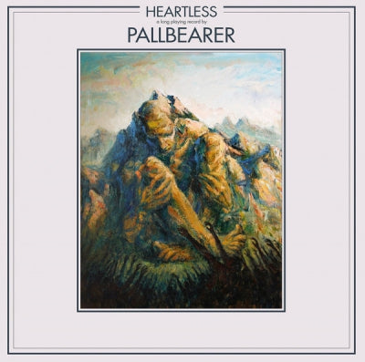 PALLBEARER - Heartless