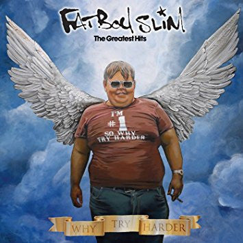 FATBOY SLIM - The Greatest Hits (Why Try Harder)