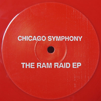 CHICAGO SYMPHONY - Ram Raid EP