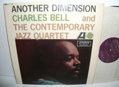 CHARLES BELL AND THE CONTEMPORARY JAZZ QUARTET - Another Dimension