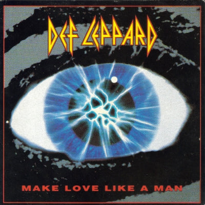 DEF LEPPARD - Make Love Like A Man