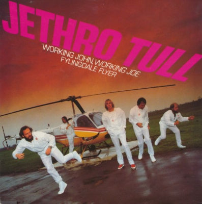 JETHRO TULL - Working John, Working Joe / Fylingdale Flyer