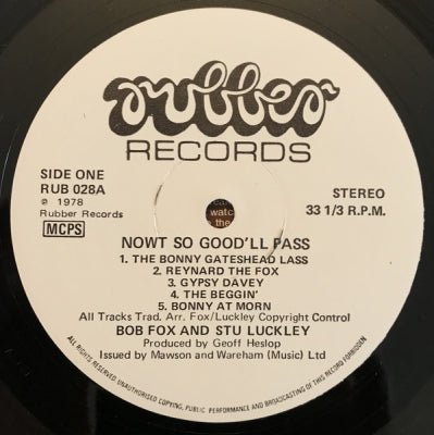 BOB FOX & STU LUCKLEY - Nowt So Good'll Pass