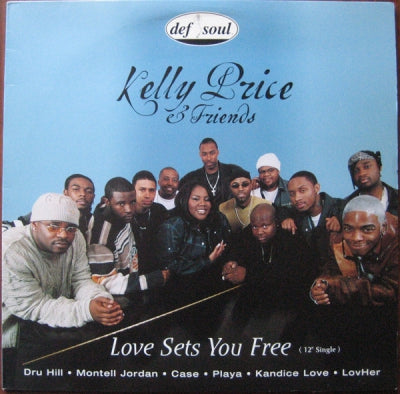 KELLY PRICE & FRIENDS - Love Sets You Free