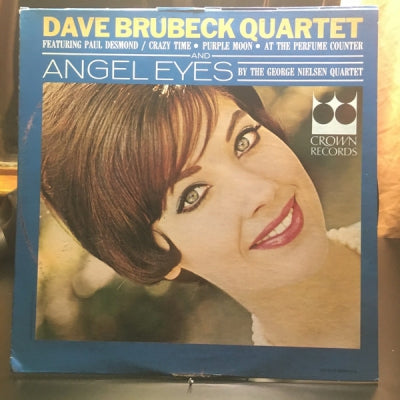 DAVE BRUBECK QUARTET FEATURING PAUL DESMOND / THE GEORGE NIELSEN QUARTET - Angel Eyes