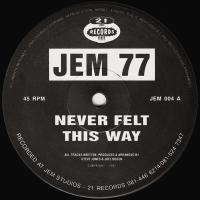 JEM 77 - Never Felt This Way / Pure