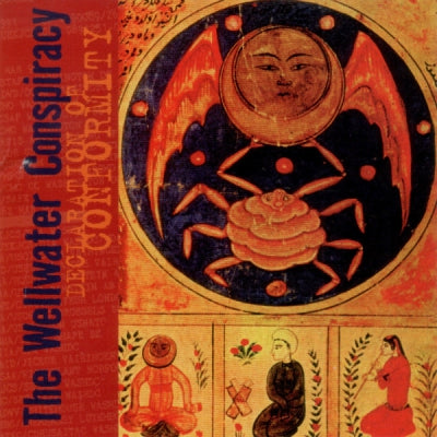 THE WELLWATER CONSPIRACY - Declaration Of Conformity