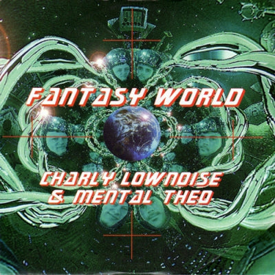 CHARLY LOWNOISE & MENTAL THEO - Fantasy World / 1-2-3 For Germany