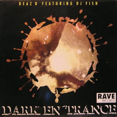 DEAZ D FEATURING DJ FISH - Dark En'Trance / A Track Called Wanda