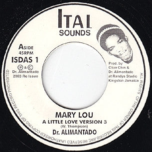 DR. ALIMANTADO / PETER TOSH - Mary Lou / A Little Melodica