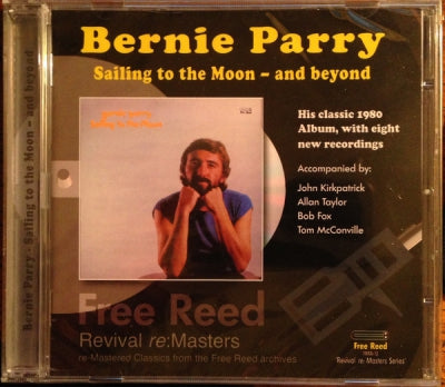 BERNIE PARRY - Sailing To The Moon - and beyond.