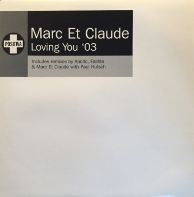 MARC ET CLAUDE - Loving You '03