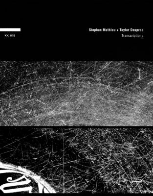 STEPHAN MATHIEU + TAYLOR DEUPREE - Transcriptions