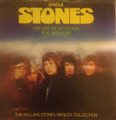 THE ROLLING STONES - Get Off Of My Cloud / Play With Fire