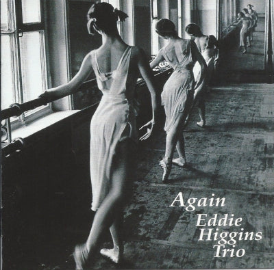 EDDIE HIGGINS TRIO - Again