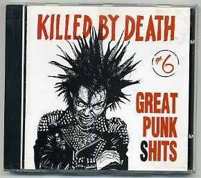 VARIOUS - Killed By Death #6 (Great Punk Shits)