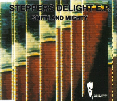 SMITH AND MIGHTY - Steppers Delight E.P.