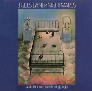 J. GEILS BAND - Nightmares ...And Other Tales From The Vinyl Jungle