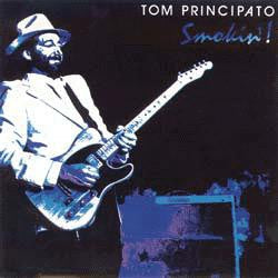 TOM PRINCIPATO - Smokin'