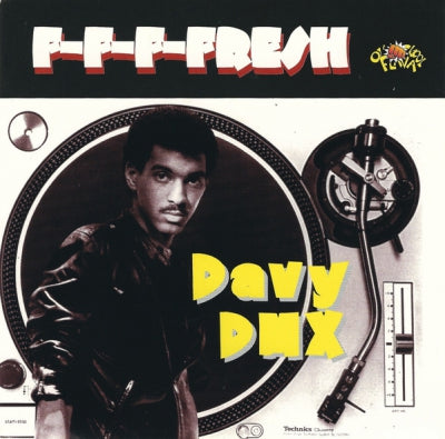DAVEY DMX - F-F-F-Fresh
