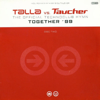 TALLA VS. TAUCHER - Together '99 (Disc Two)