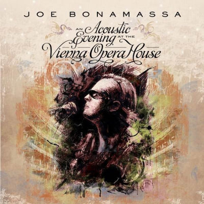 JOE BONAMASSA - An Acoustic Evening At The Vienna Opera House