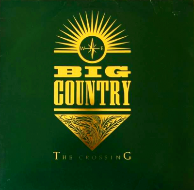 BIG COUNTRY - The Crossing
