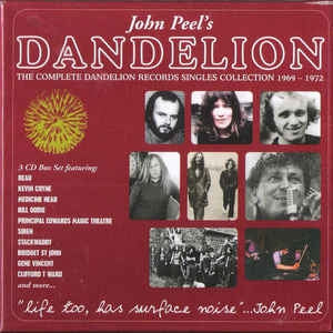 VARIOUS ARTISTS - John Peel's Dandelion: The Complete Dandelion Records Singles Collection 1969-1972