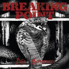 BREAKING POINT - Life Sentence