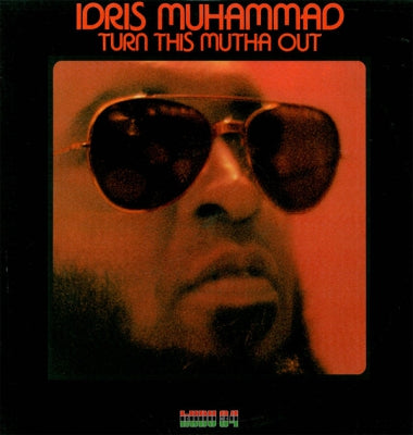 IDRIS MUHAMMAD - Turn This Mutha Out