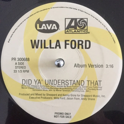 WILLA FORD - Did Ya' Understand That