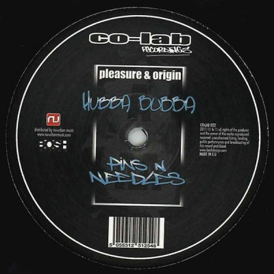 PLEASURE & ORIGIN - Hubba Bubba / Pins N Needles