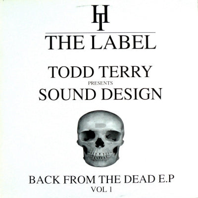 TODD TERRY PRESENTS SOUND DESIGN - Back From The Dead Vol. 1