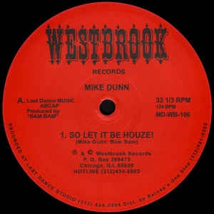 MIKE DUNN - So Let It Be Houze! / Life Goes On / Magic Feet