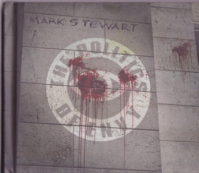 MARK STEWART - The Politics Of Envy