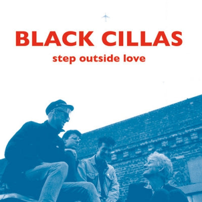 BLACK CILLAS - Step Outside Love