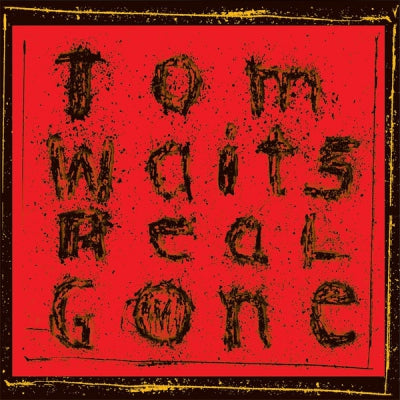 TOM WAITS - Real Gone