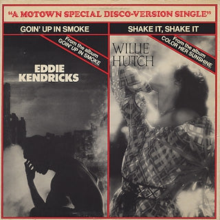 WILLIE HUTCH / EDDIE KENDRICKS - Shake It, Shake It / Goin' Up In Smoke