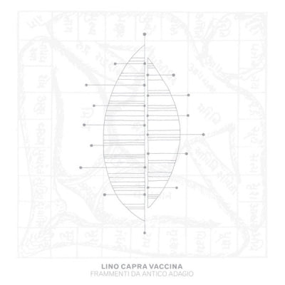 LINO CAPRA VACCINA - Frammenti Da Antico Adagio