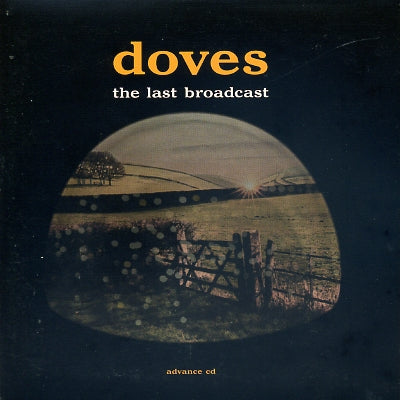 DOVES - The Last Broadcast