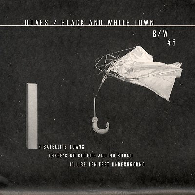 DOVES - Black And White Town