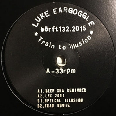 LUKE EARGOGGLE - Train To Illusion