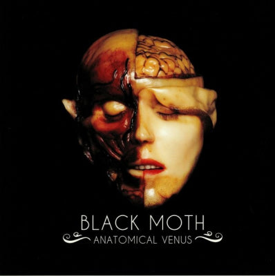 BLACK MOTH - Anatomical Venus