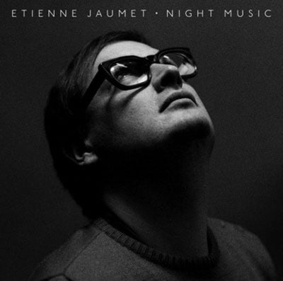 ETIENNE JAUMET - Night Music